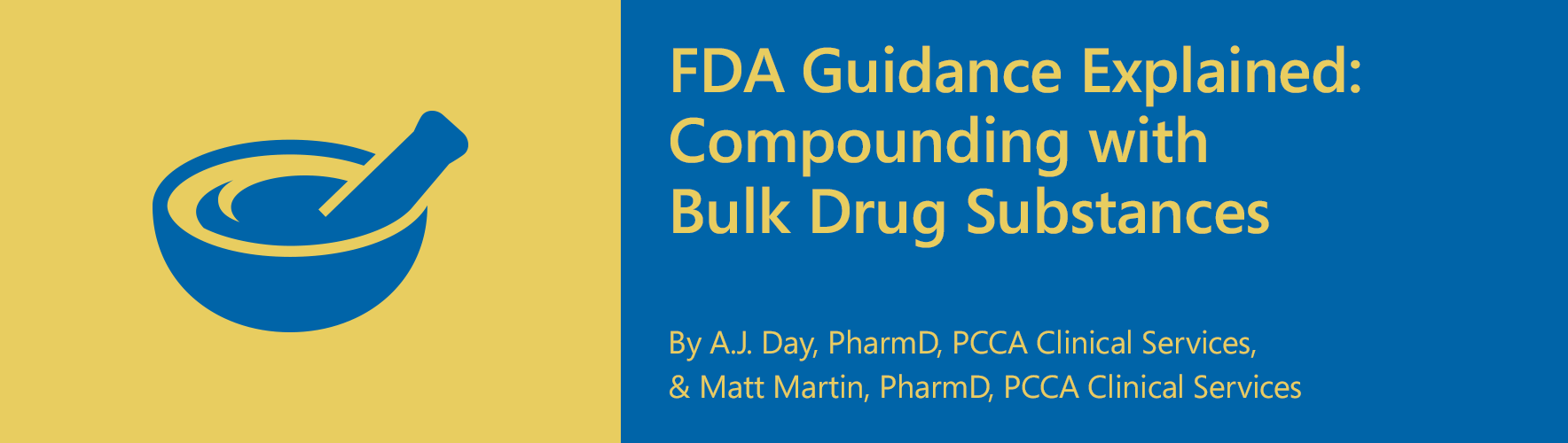 THE PCCA BLOG | FDA Guidance Explained: Compounding with Bulk Dru THE PCCA BLOG | FDA Guidance Explained: Compounding with Bulk Dru