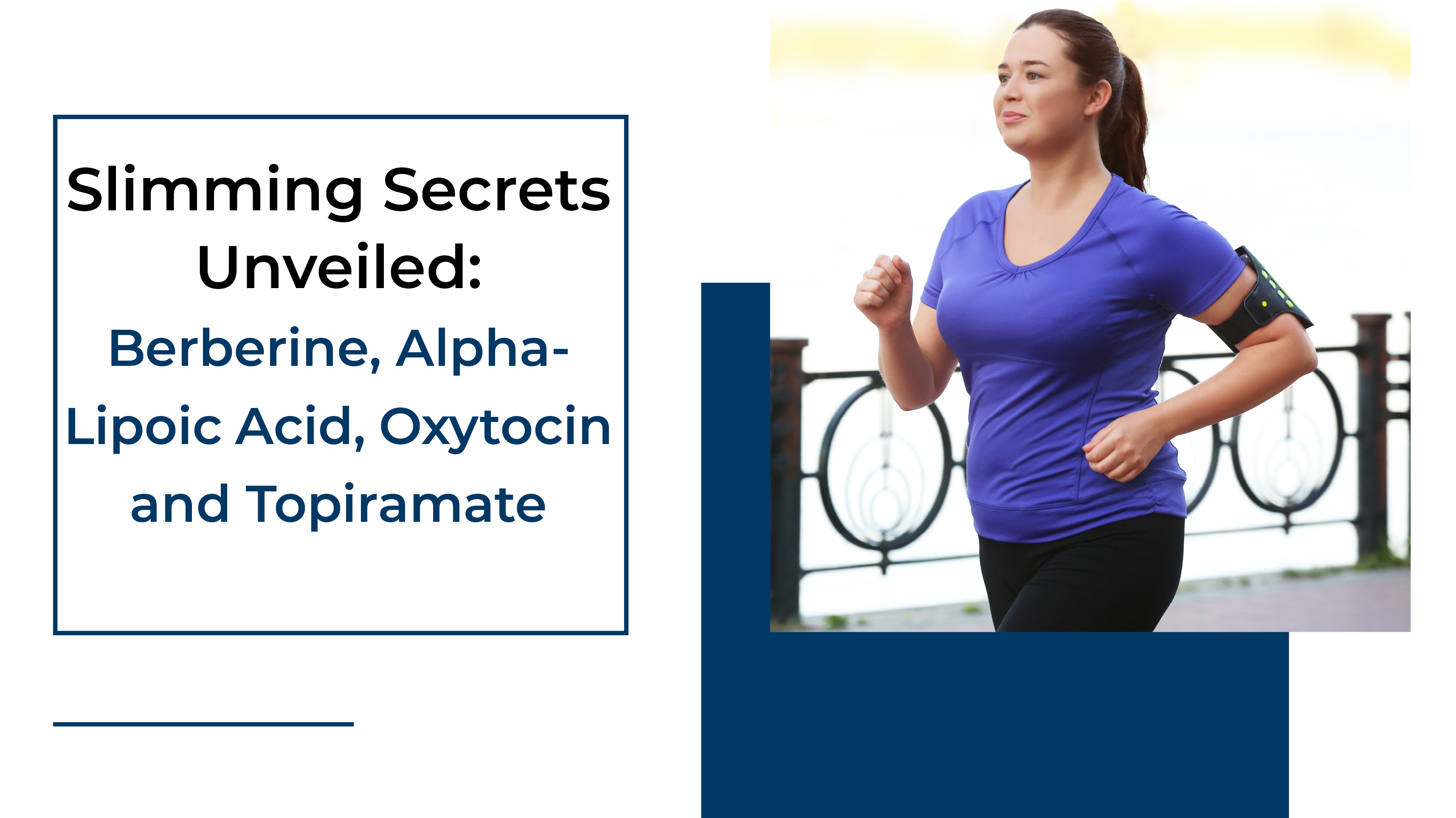 Promotional graphic about slimming secrets featuring a woman jogging and text listing compounds including berberine